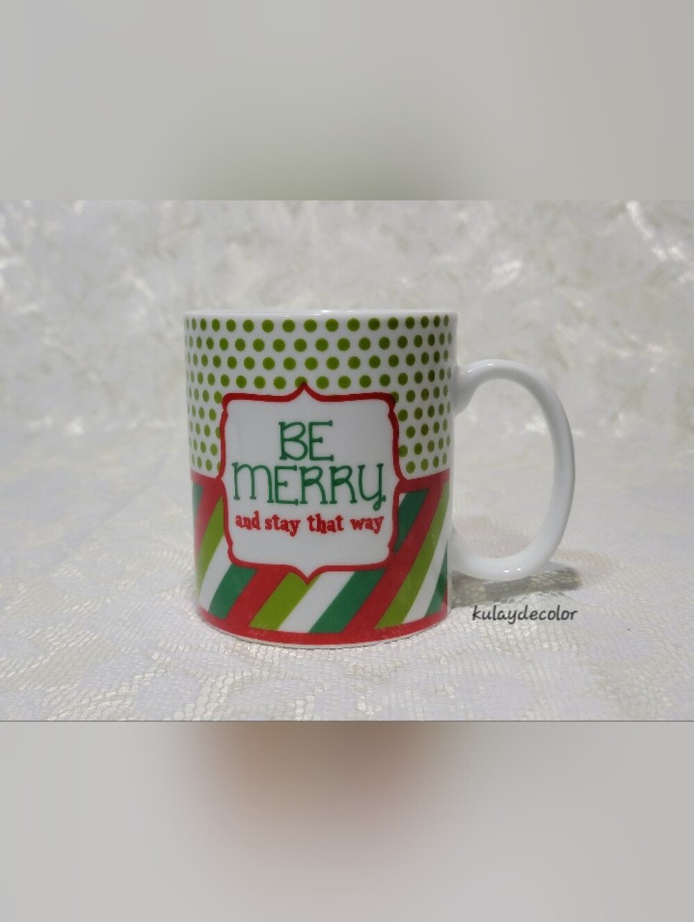 Clay Art “Be Merry and Stay That Way” Christmas Mug Green Polka Dot Candy Cane